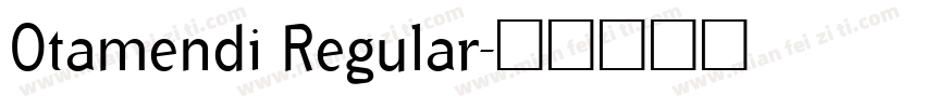 Otamendi Regular字体转换